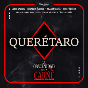 Obscenidad de la Carne | Querétaro